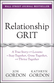 Relationship Grit - Jon Gordon & Kathryn Gordon