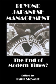Beyond Japanese Management - Paul Stewart