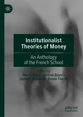 Read: Institutionalist Theories Book of Money