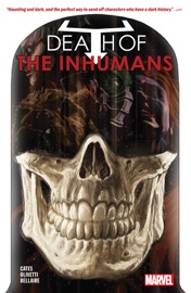 Death Of The Inhumans - Donny Cates