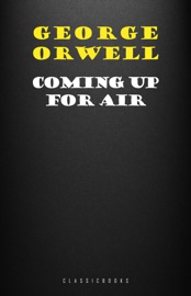 Coming Up for Air - George Orwell