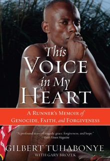 This Voice in My Heart by Gilbert Tuhabonye & Gary Brozek