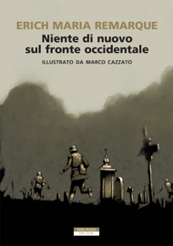Niente di nuovo sul fronte occidentale ILLUSTRATO - Erich Maria Remarque