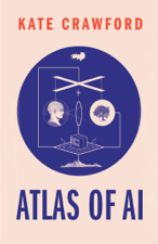 The Atlas of AI - Kate Crawford Cover Art