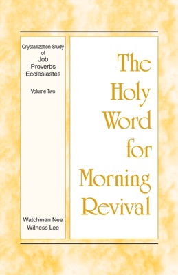 Crystallization-study of Job, Proverbs, and Ecclesiastes