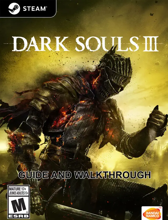 Dark Souls 3 Guide and Walkthrough