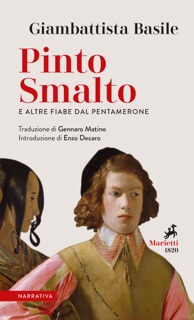 Pinto Smalto e altre fiabe dal Pentamerone by Giambattista Basile