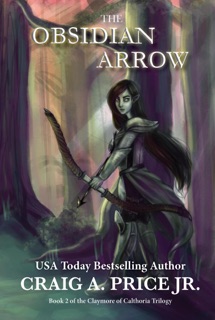 The Obsidian Arrow by Craig A. Price Jr.