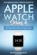 The Ridiculously Simple Guide to Apple Watch Series 6 The Ridiculously Simple Guide to Apple Watch Series 6