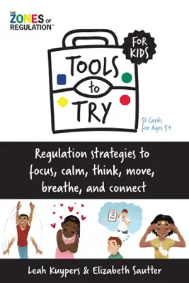 Tools to Try Cards for Kids by Leah Kuypers & Elizabeth Sautter book