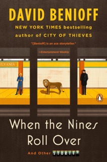 When the Nines Roll Over by David Benioff