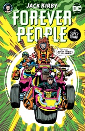 The Forever People by Jack Kirby - Jack Kirby