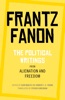 Book The Political Writings from Alienation and Freedom