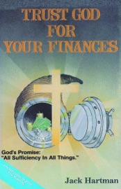 Trust God for Your Finances - Jack Hartman