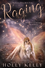Raging - Holly Kelly