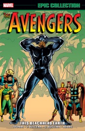 Avengers Epic Collection - Roy Thomas & Harlan Ellison