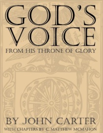 God's Voice from His Throne of Glory - C. Matthew McMahon & John Carter