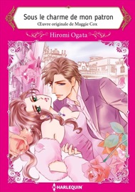 Sous le charme de mon patron - Hiromi Ogata & Maggie Cox