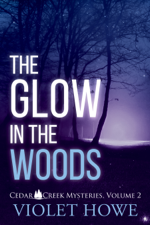 The Glow in the Woods - Violet Howe Cover Art