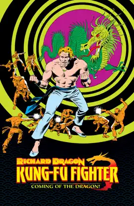 Read: Richard Book Dragon, Kung-Fu Fighter: Coming of the Dragon!