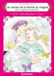 Les Secrets de la Femme du Magnat - YUKI SHIOMIYA & Emilie Rose