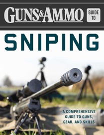 Book Guns & Ammo Guide to Sniping - Editors of Guns & Ammo