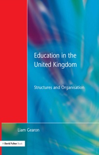 Education in the United Kingdom by Liam Gearon