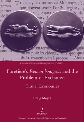 Read: Furetiere's Roman Bourgeois and the Problem of Exchange: Titular Economies Book