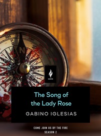 The Song of The Lady Rose - Gabino Iglesias