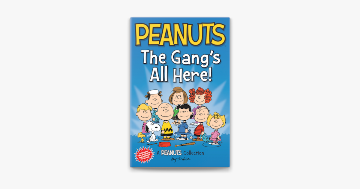 Peanuts: The Gang's All Here!  Book by Charles M. Schulz