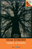 L'albero di Goethe - Helga Schneider