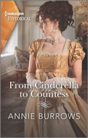From Cinderella to Countess - Annie Burrows