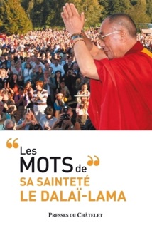 Les mots de sa sainteté le Dalaï-lama by Dalaï-Lama
