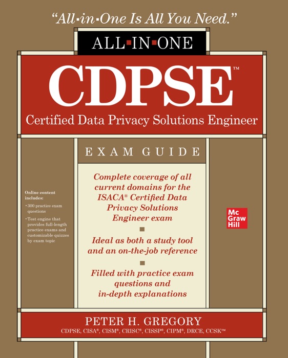 CDPSE Certified Data Privacy Solutions Engineer All-in-One Exam Guide