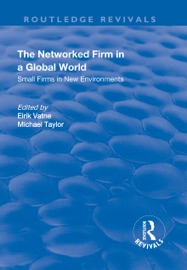 The Networked Firm in a Global World - Eirik Vatne & Michael Taylor