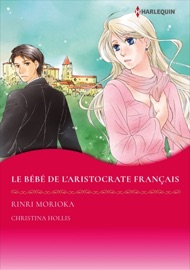 Le Bébé De L'Aristocrate Français - Rinri Morioka & Christina Hollis
