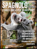 Spagnolo Per Italiani (Stories Brevi Per Principianti) - Mobile Library