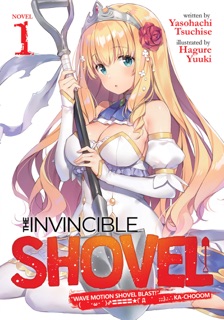 The Invincible Shovel (Light Novel) Vol. 1 by Yasohachi Tsuchise & Hagure Yuuki
