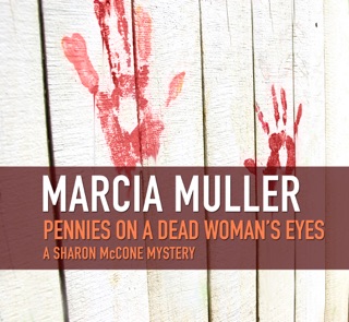 Pennies on a Dead Woman’s Eyes by Marcia Muller