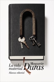 La vida material - Marguerite Duras & Menene Gras Balaguer