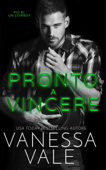 Pronto a vincere - Vanessa Vale