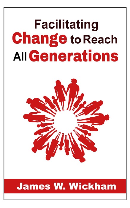 Facilitating Change to Reach All Generations