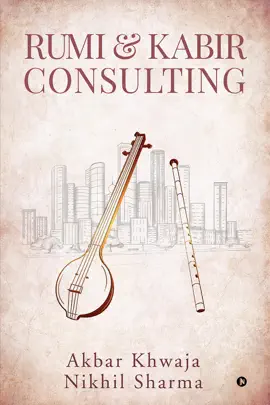 Read: Rumi & Kabir Consulting Book