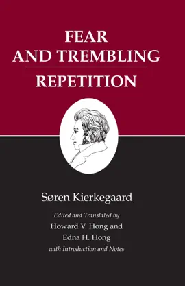 Fear and Trembling/Repetition