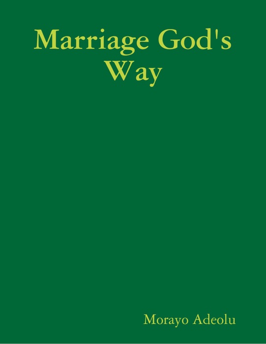 Marriage God's Way