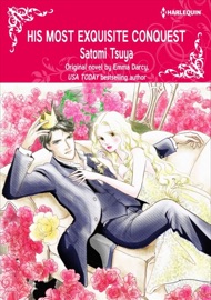 His Most Exquisite Conquest - Satomi Tsuya & Emma Darcy by  Satomi Tsuya & Emma Darcy PDF Download