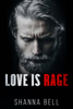 Shanna Bell - Love is Rage artwork