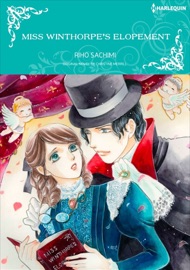 Miss Winthorpe's Elopement - Riho Sachimi & Christine Merrill