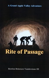 Rite of Passage - Rowlen Delaware Vanderstone III