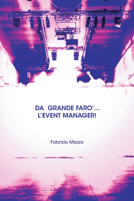 Da grande farò ...l'event manager